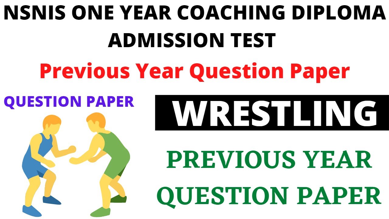 NSNIS WRESTLING QUESTION PAPER 2020 || NSNIS PREVIOUS YEAR WRESTLING QUESTION PAPER 2020