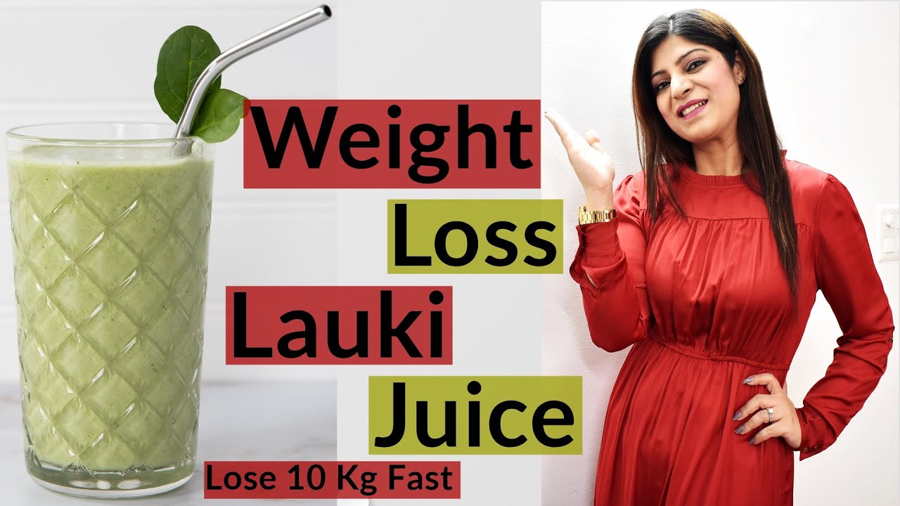 Lauki Juice Recipe In Hindi | How To Make Lauki Juice | Dr.Shikha Singh |Lauki Juice For Weight Loss