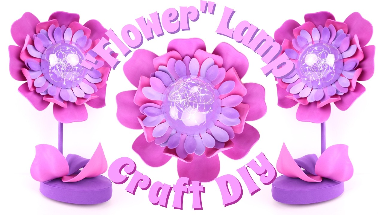DIY Glowing Flower Lamp 🌸✨| From Foam to WOW ✨ LED Table Light | Home Decor