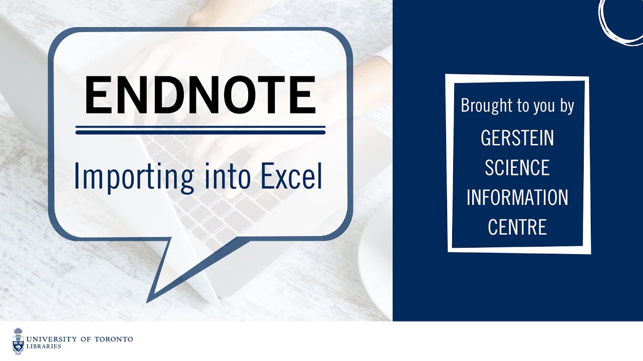 EndNote 14: Importing into Excel