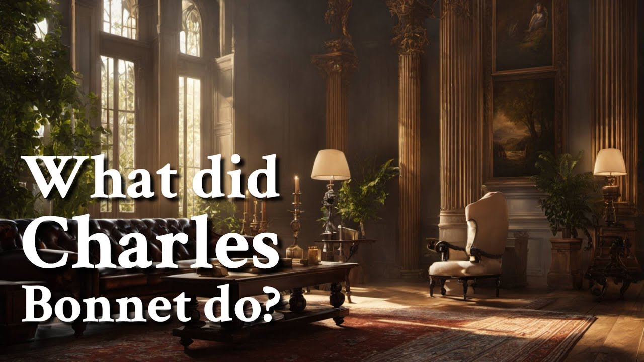 What did Charles Bonnet do? | Philosophy