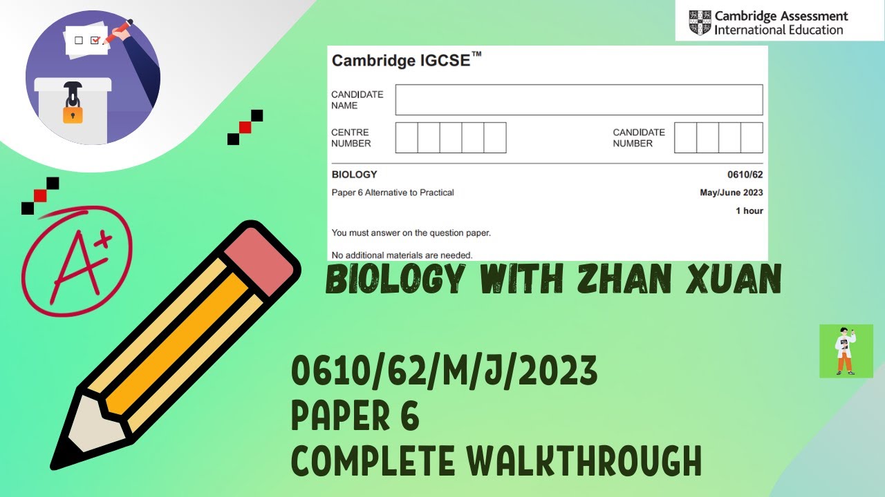 IGCSE Biology (0610) - 0610/62/M/J/23 | May/June 2023 Paper 62