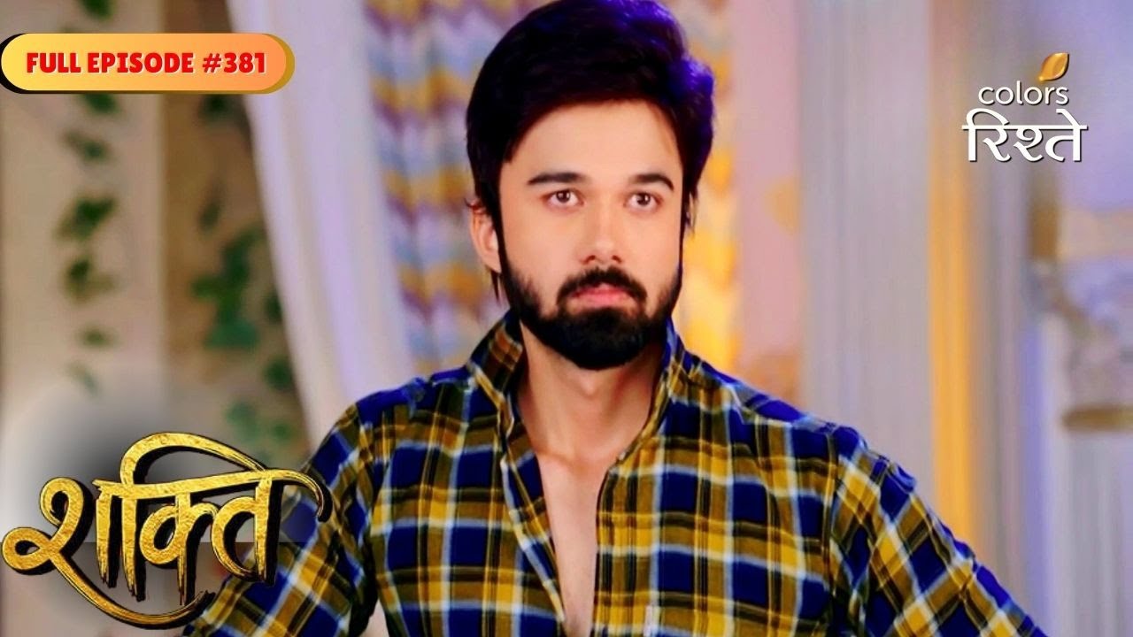 Shakti | Heer brought Soham back home | Full Ep - 381 | Colors Rishtey