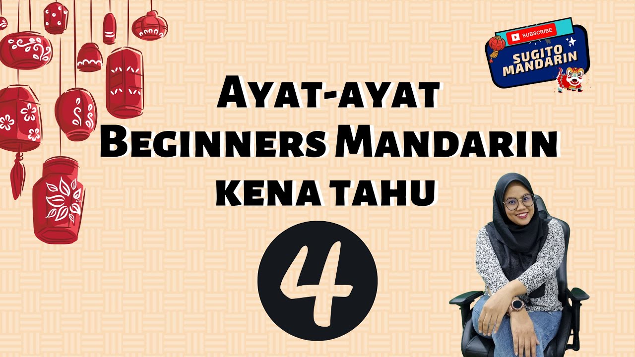 Pemula Mandarin / Beginners Mandarin belajar ayat-ayat mudah (Part 4)