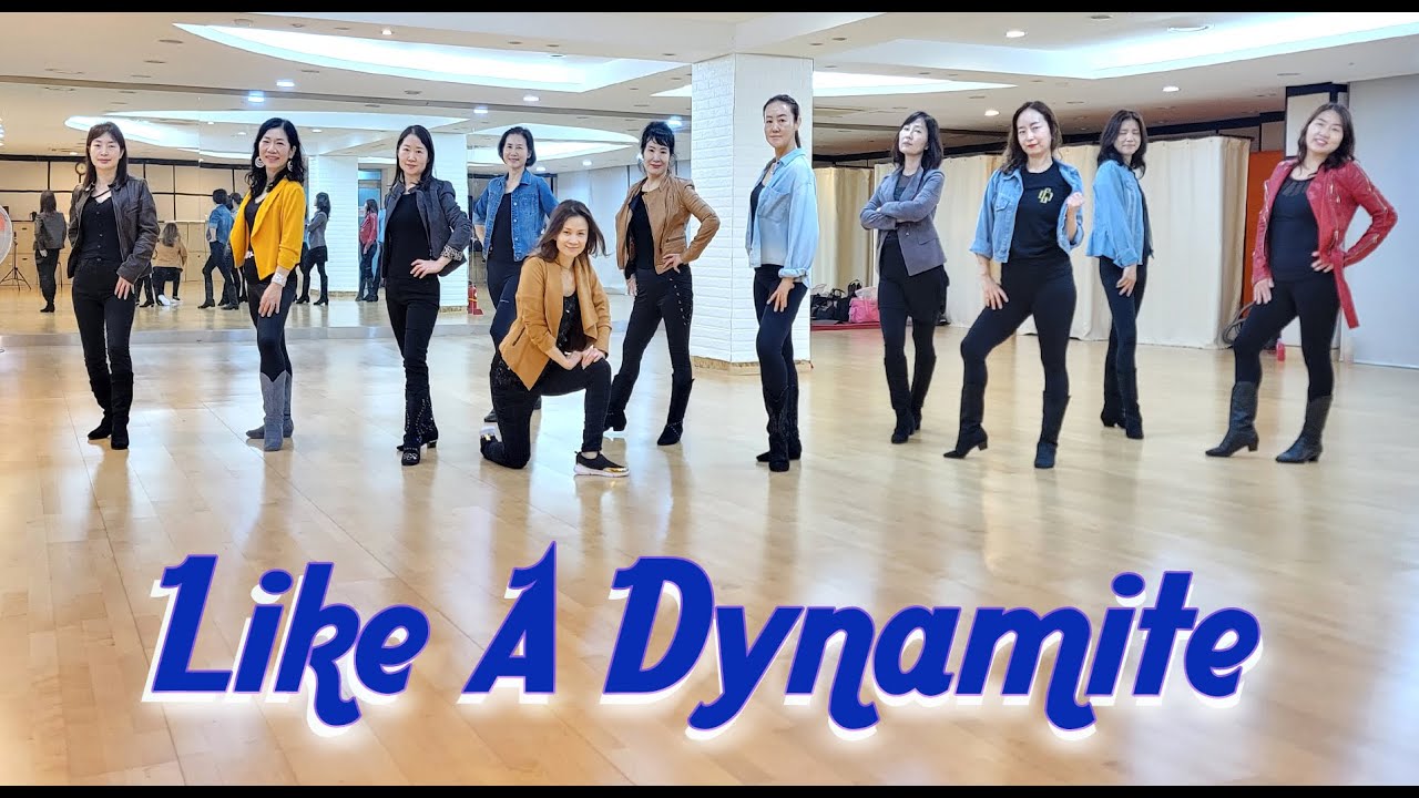 LIKE A DYNAMITE - HIGH IMPROVER LINEDANCE (Tanya Teng)