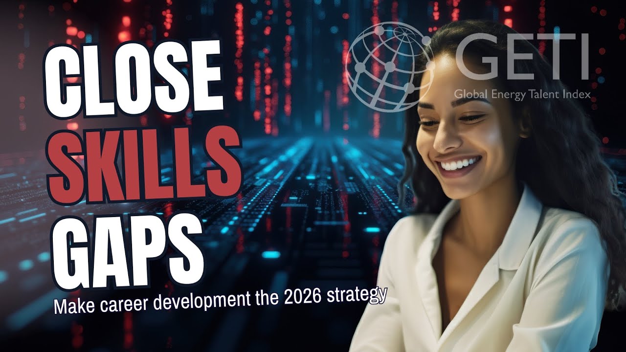 GETI 2026 | Make Career Development the Energy Talent Strategy
