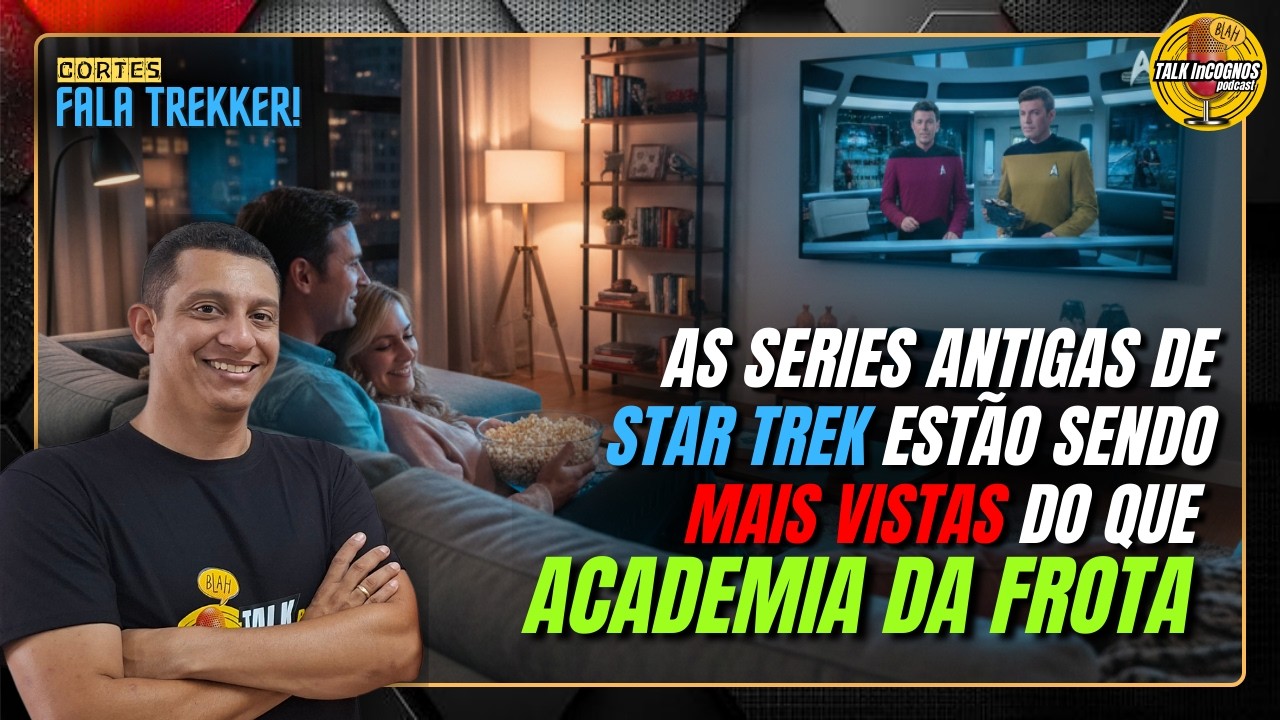 O EFEITO REFUGIO EM STAR TREK - Fala Trekker!