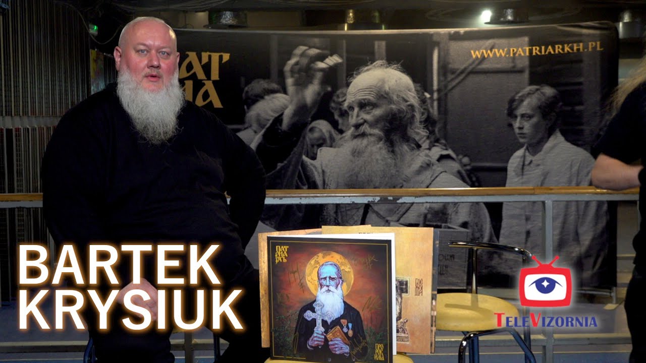 PATRIARKH: Bartek Варфоломей Krysiuk 