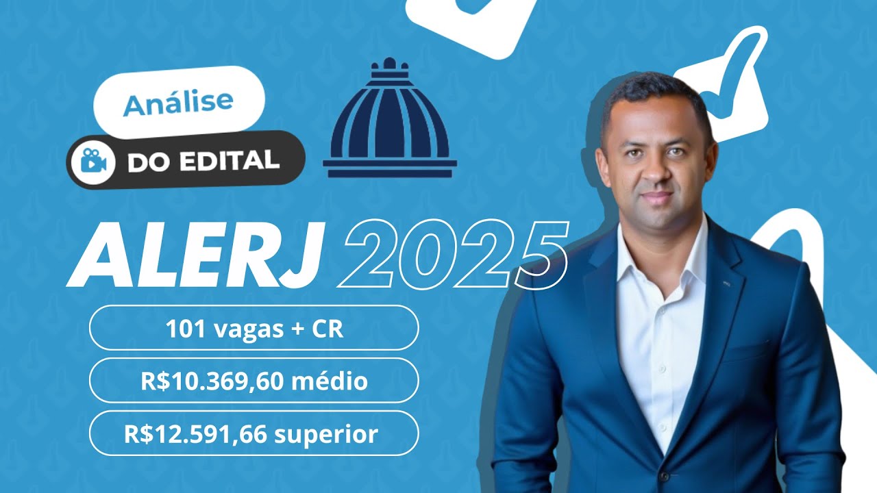 Edital publicado para o Concurso ALERJ! COMO ESTUDAR EM ALTO NÍVEL