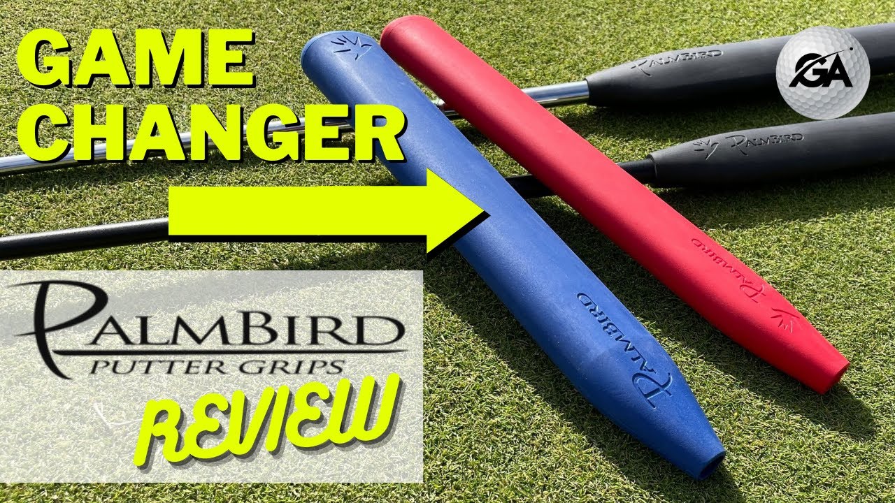 A Counter-Balanced Putter Grip | PalmBird Putter Grips Review