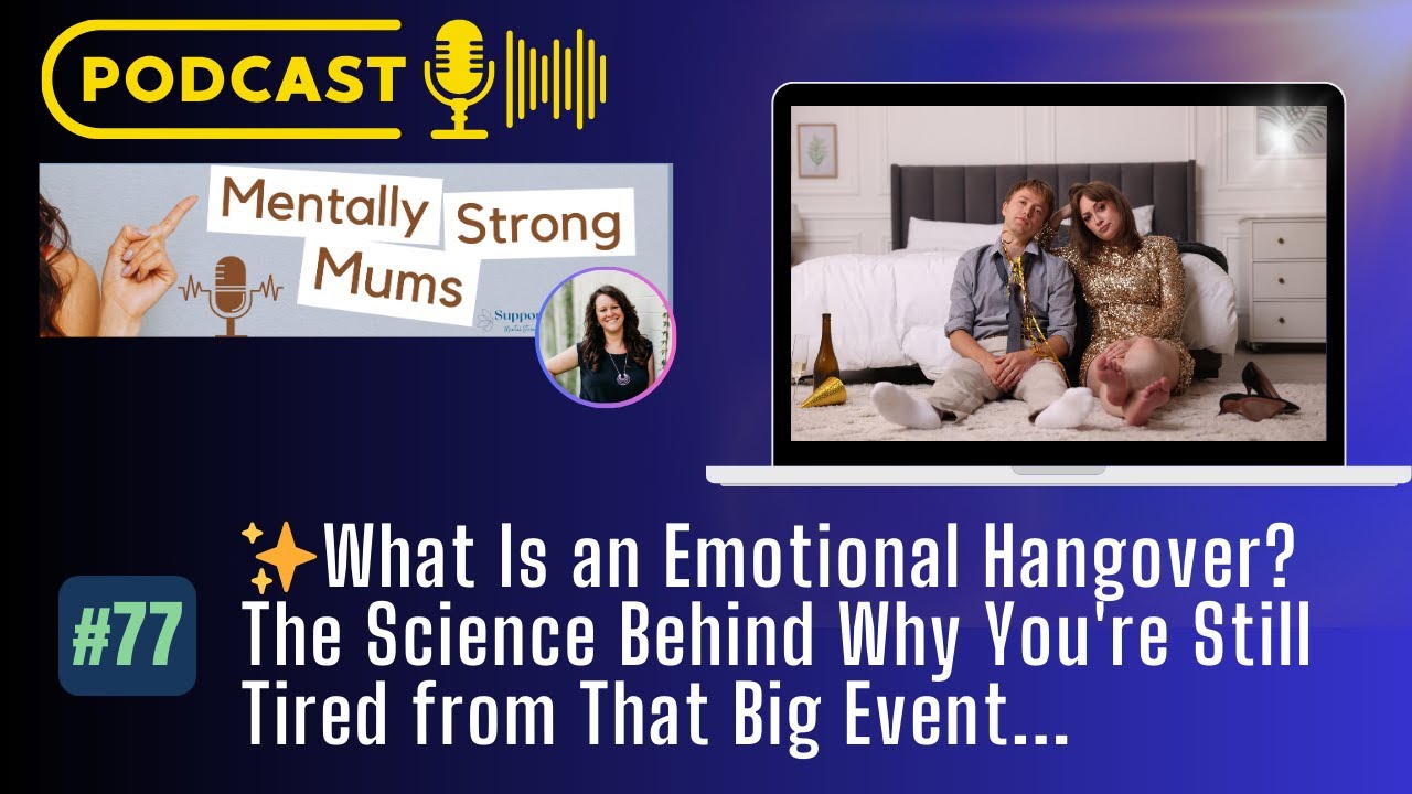 ✨What Is an Emotional Hangover? The Science Behind Why You're Still Tired from That Big Event...