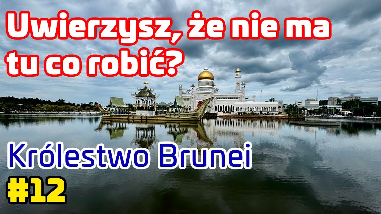 Brunei – Poranna ulewa, małpy, meczet i tu nie ma co robić!