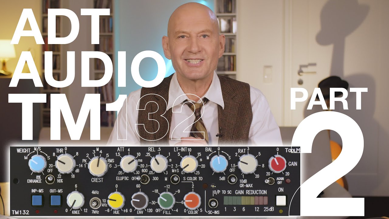 adt-audio TM132 Part 2 – Exploring Balance, Crest, Enhance & MS Mastering Techniques