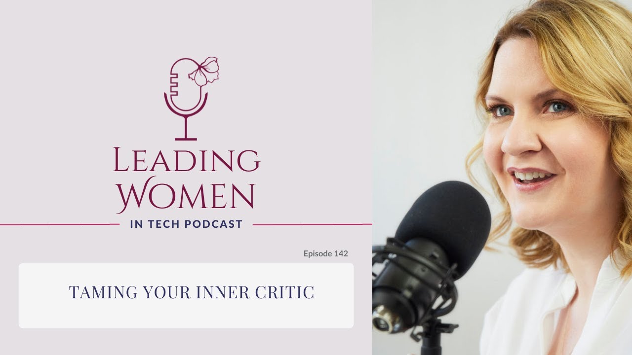 142: Taming Your Inner Critic