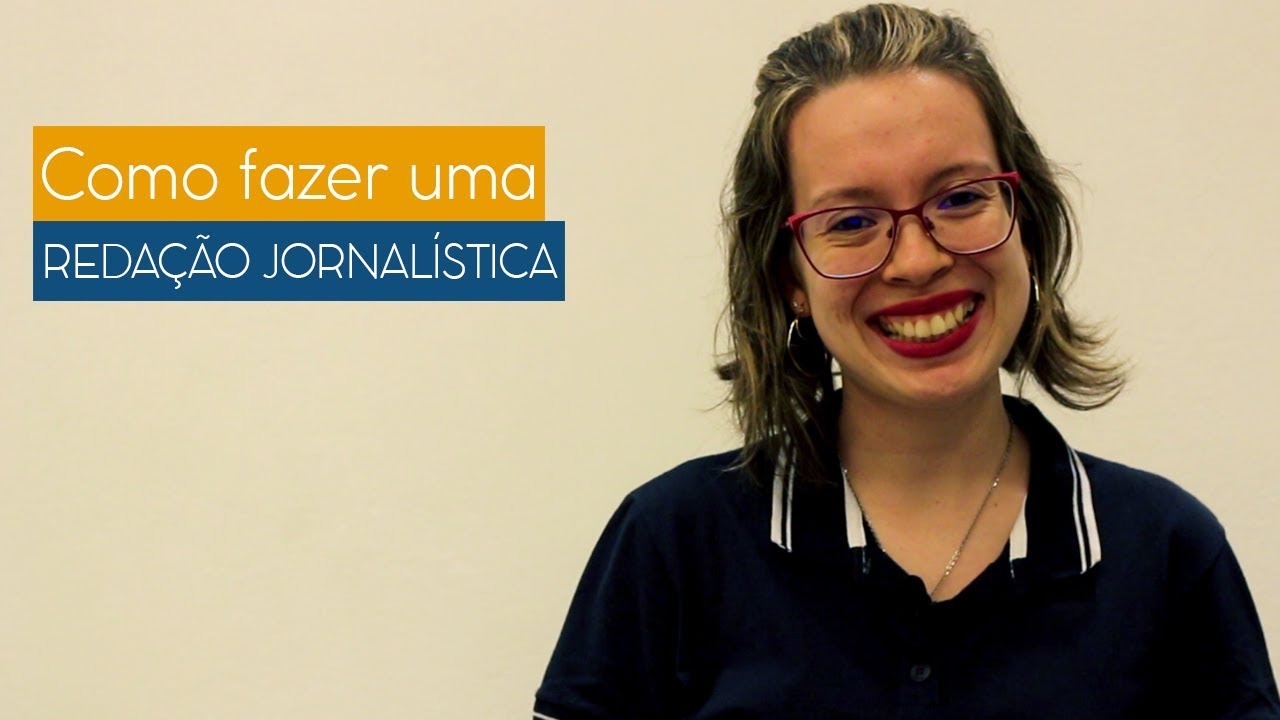 Como fazer uma Redação Jornalística