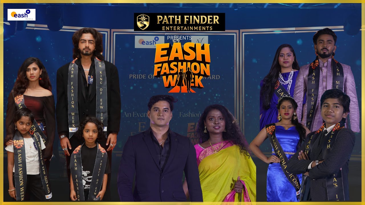 EASH FASHION WEEK 2025 , FULL EPISODE