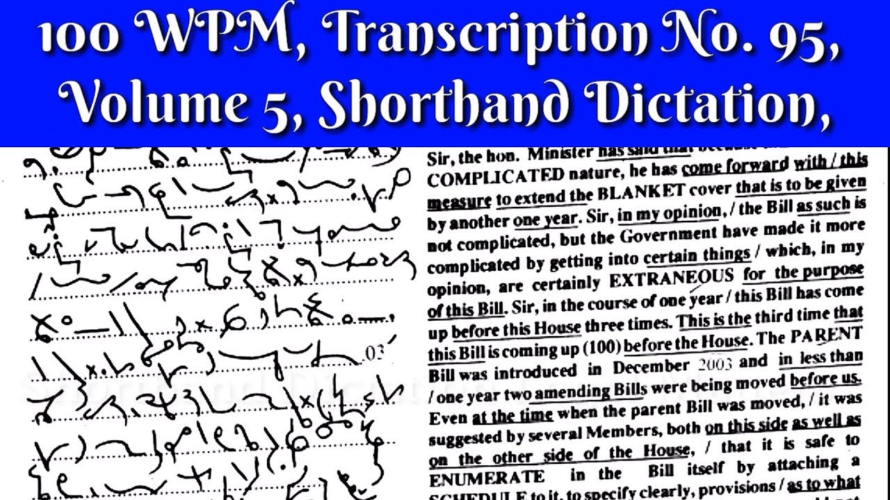 100 WPM, Transcription No  95, Volume 5,Shorthand Dictation, Kailash Chandra,1000 Words