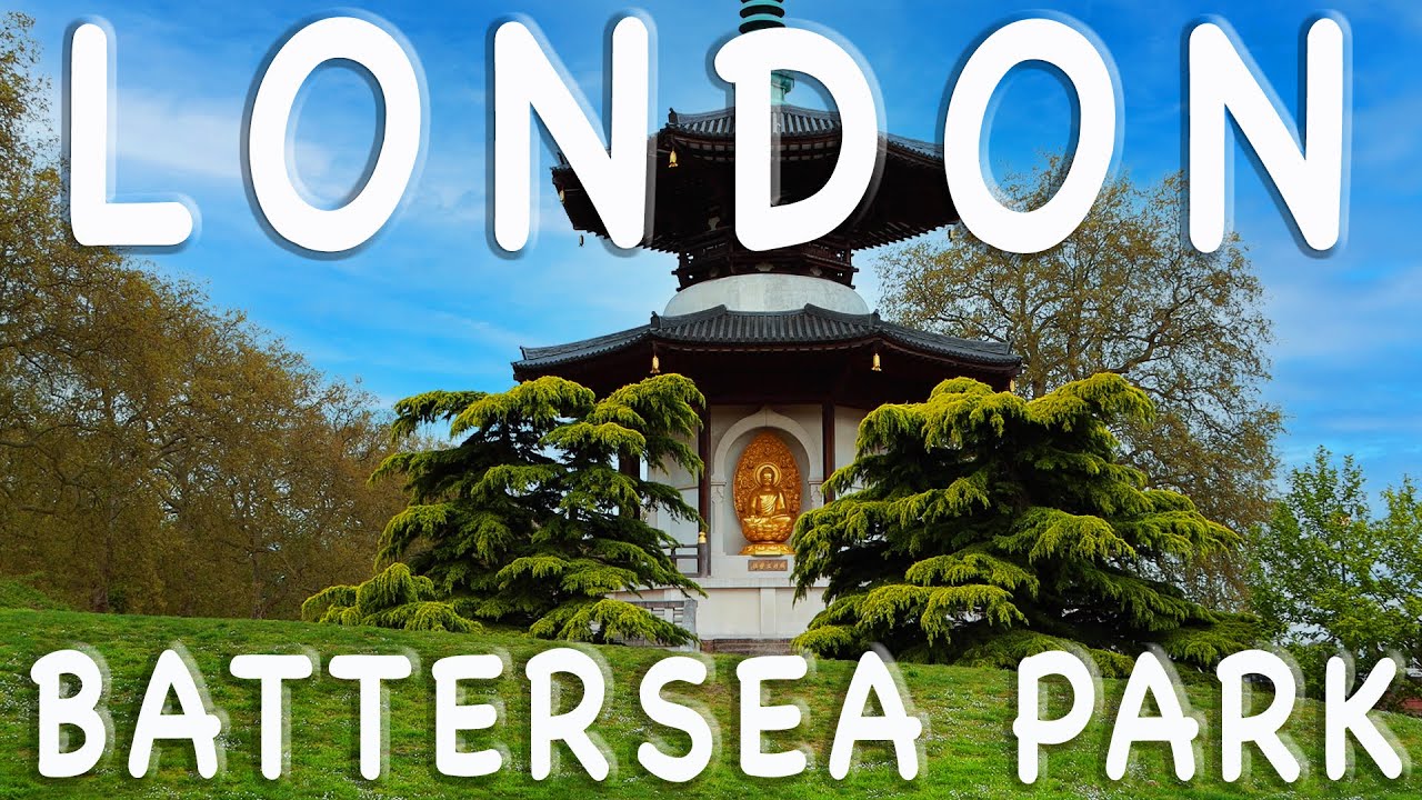 Battersea Park London UK - Travel Guide - Family Day Out 4K