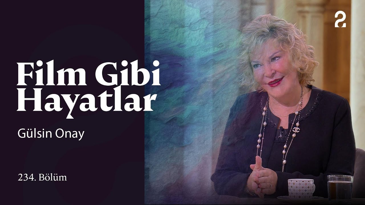 Film Gibi Hayatlar | Gülsin Onay | 234. Bölüm @trt2