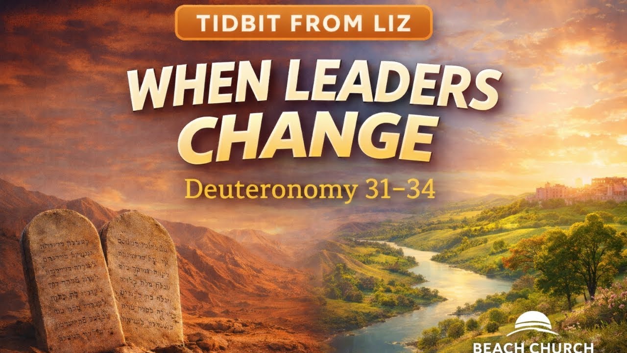 TIDBIT FROM LIZ DEUTERONOMY 31-34