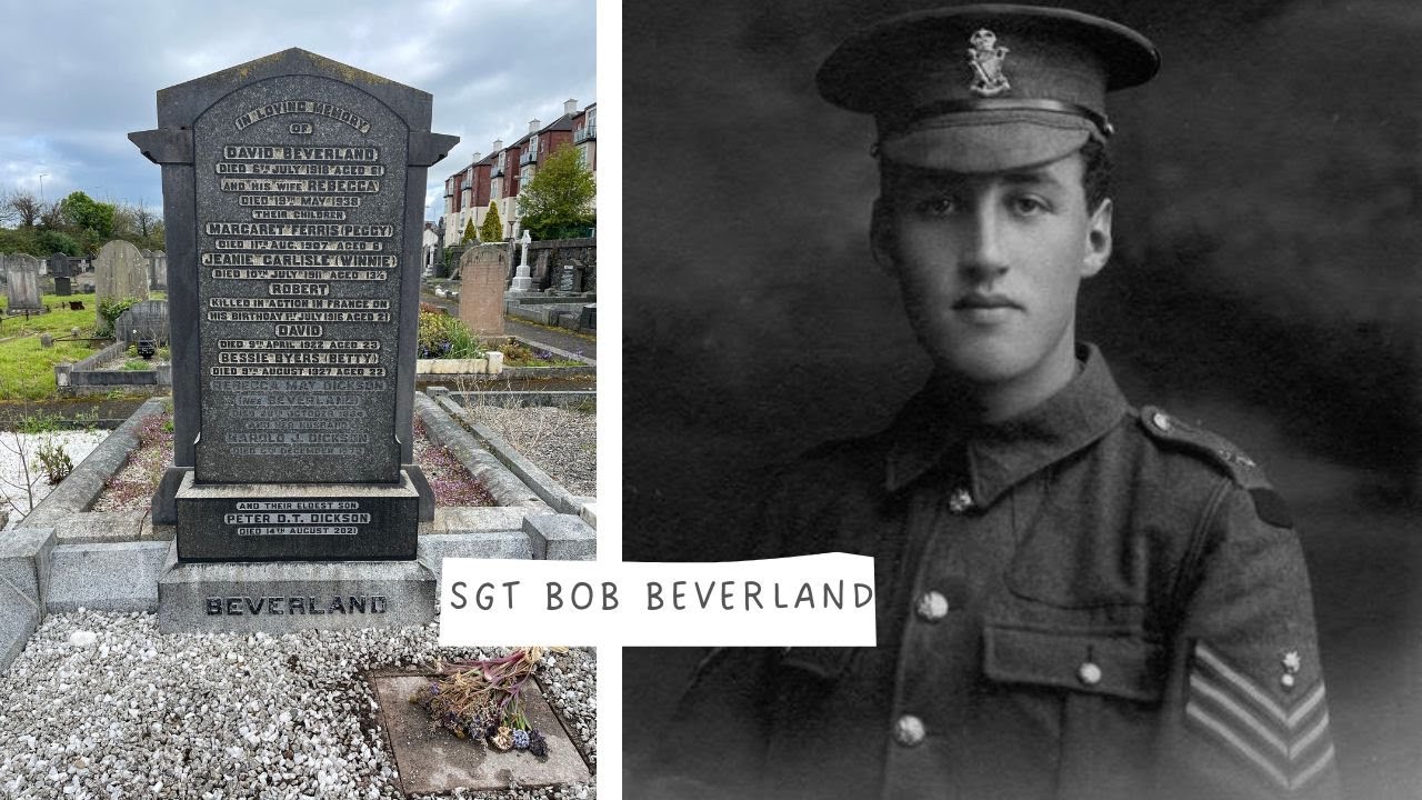 Sergeant Robert 'Bob' Beverland No. 17262  'A' Company 13th Royal Irish Rifles Holywood New Cemetery