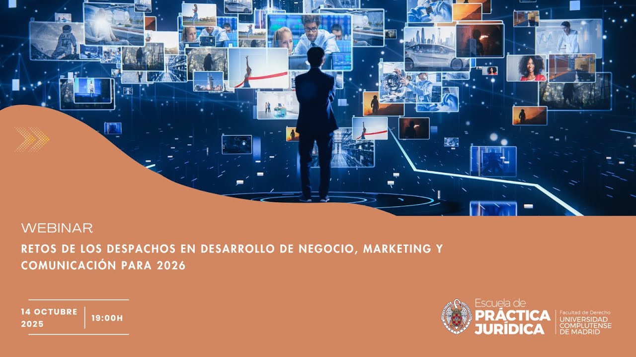 RETOS DE LOS DESPACHOS EN DESARROLLO DE NEGOCIO, MARKETING Y COMUNICACIÓN PARA 2026