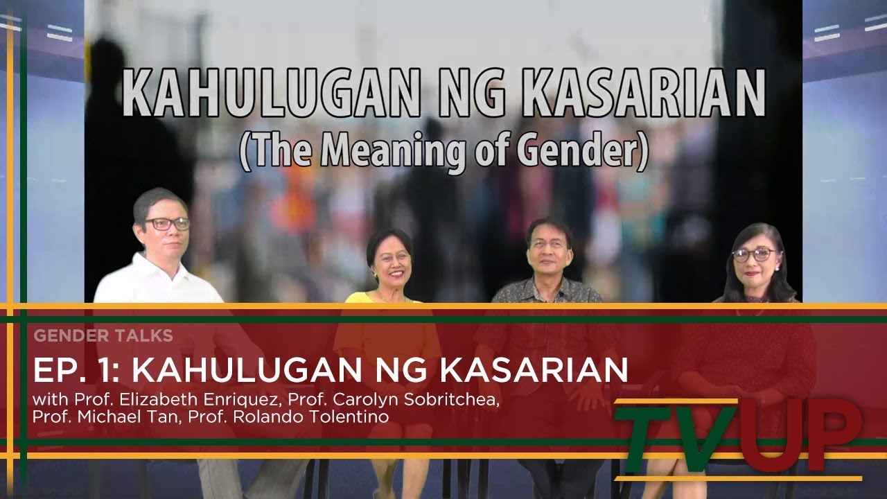 GENDER TALKS | Episode 01: Kahulugan ng Kasarian