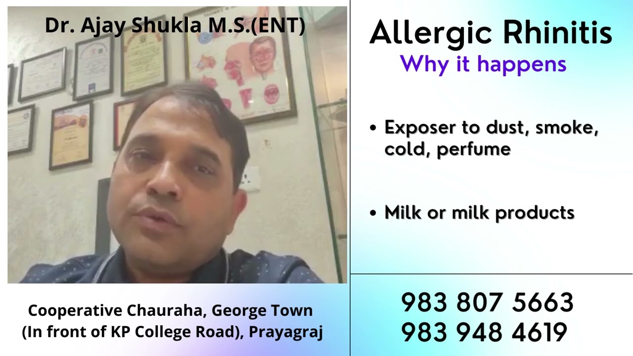 Allergic Rhinitis Symptoms and Precautions - By Dr. Ajay Shukla MS (ENT) - Prayagraj Uttar Pradesh