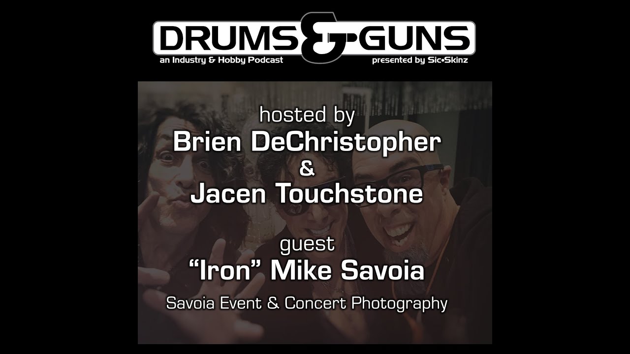 Drums & Guns with Mike Savoia 3-11-2021