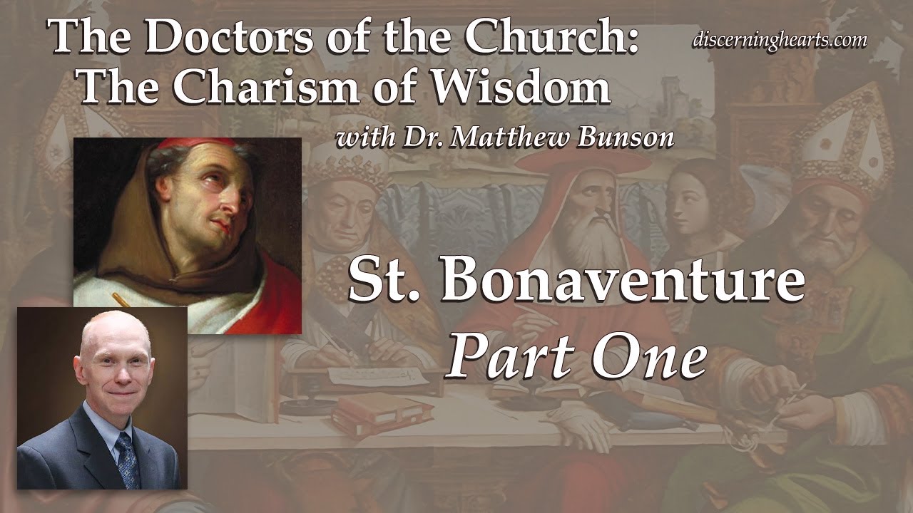 St. Bonaventure, pt. 1 – The Doctors of the Church w/ Dr. Matthew Bunson