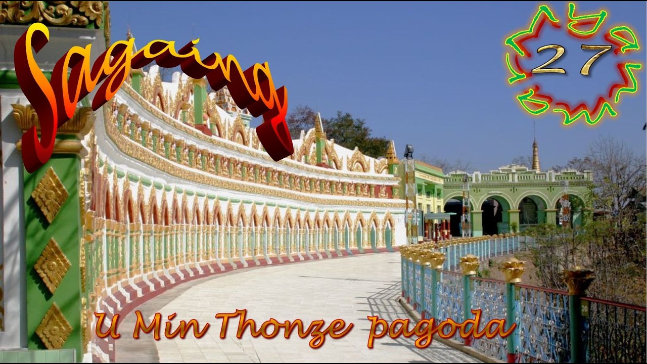 Myanmar 27 Sagaing U Min Thonse Pagoda