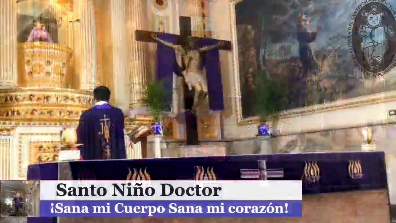 🔴Santa Misa de hoy Miércoles 04 Marzo del 2026 6:00 p.m. Parroquia del Santo Niño Doctor Tepeaca.