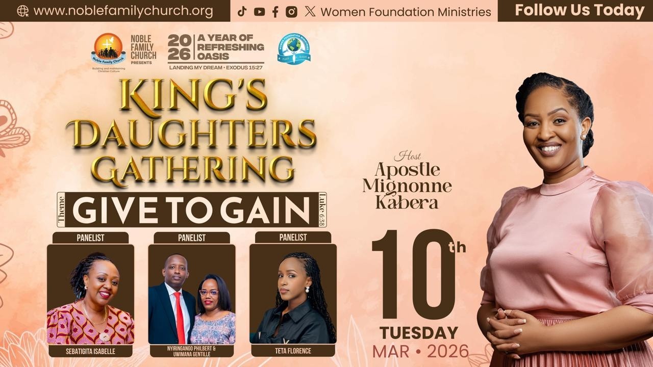 King's Daughters Gathering - Give To Gain With Apostle Mignonne Kabera
