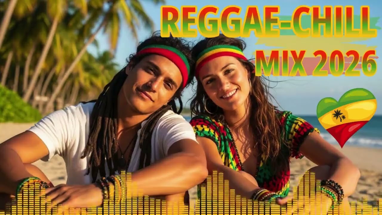 Tropical Road Trip Reggae 2026 - Smooth Vocals & Relaxing Beats for Coastal Driving