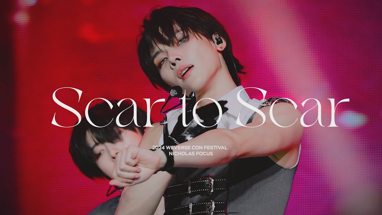 [4K] 240615 'Scar to Scar' &TEAM NICHOLAS FANCAM l 슼투슼 니콜라스 직캠 @2024 WEVERSE CON FESTIVAL