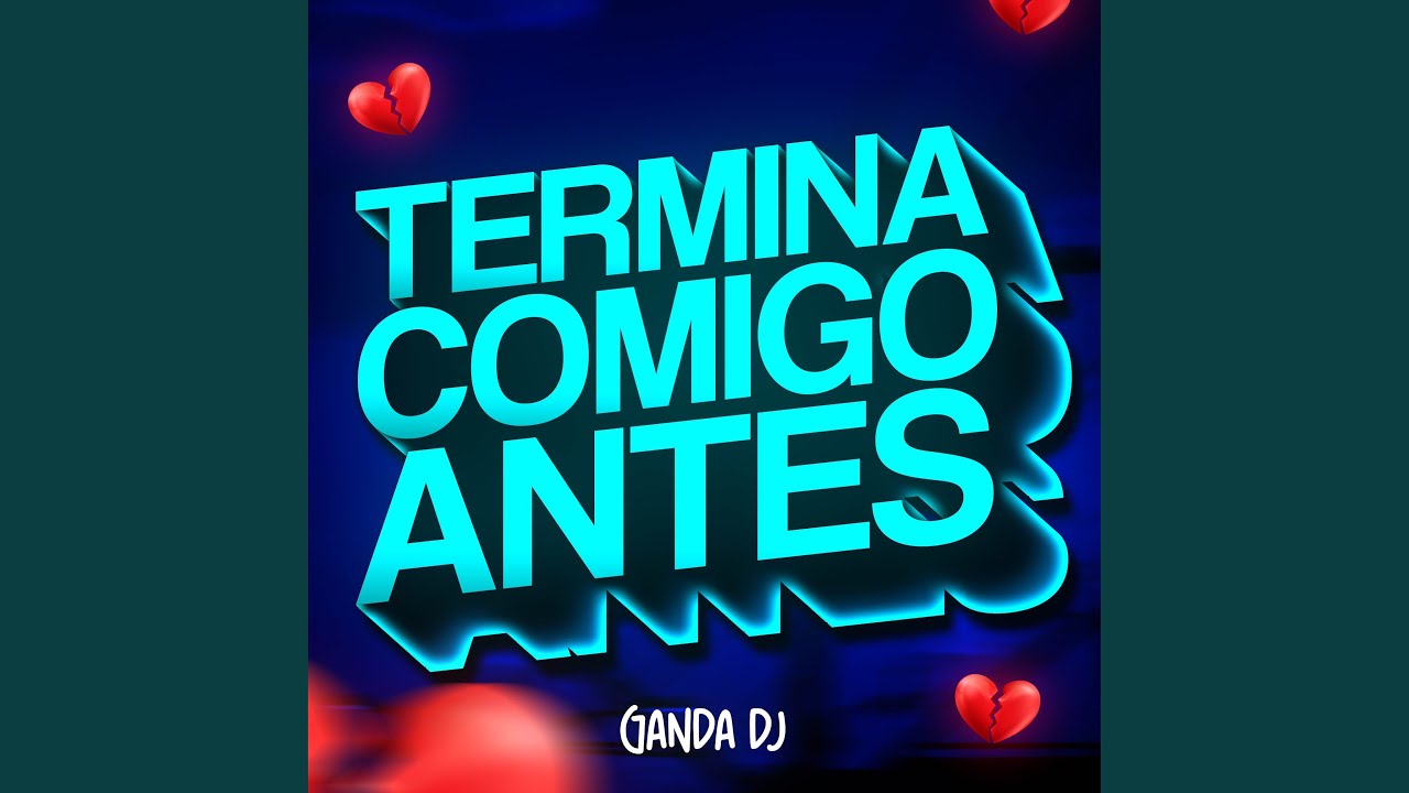TERMINA COMIGO ANTES (Funk)