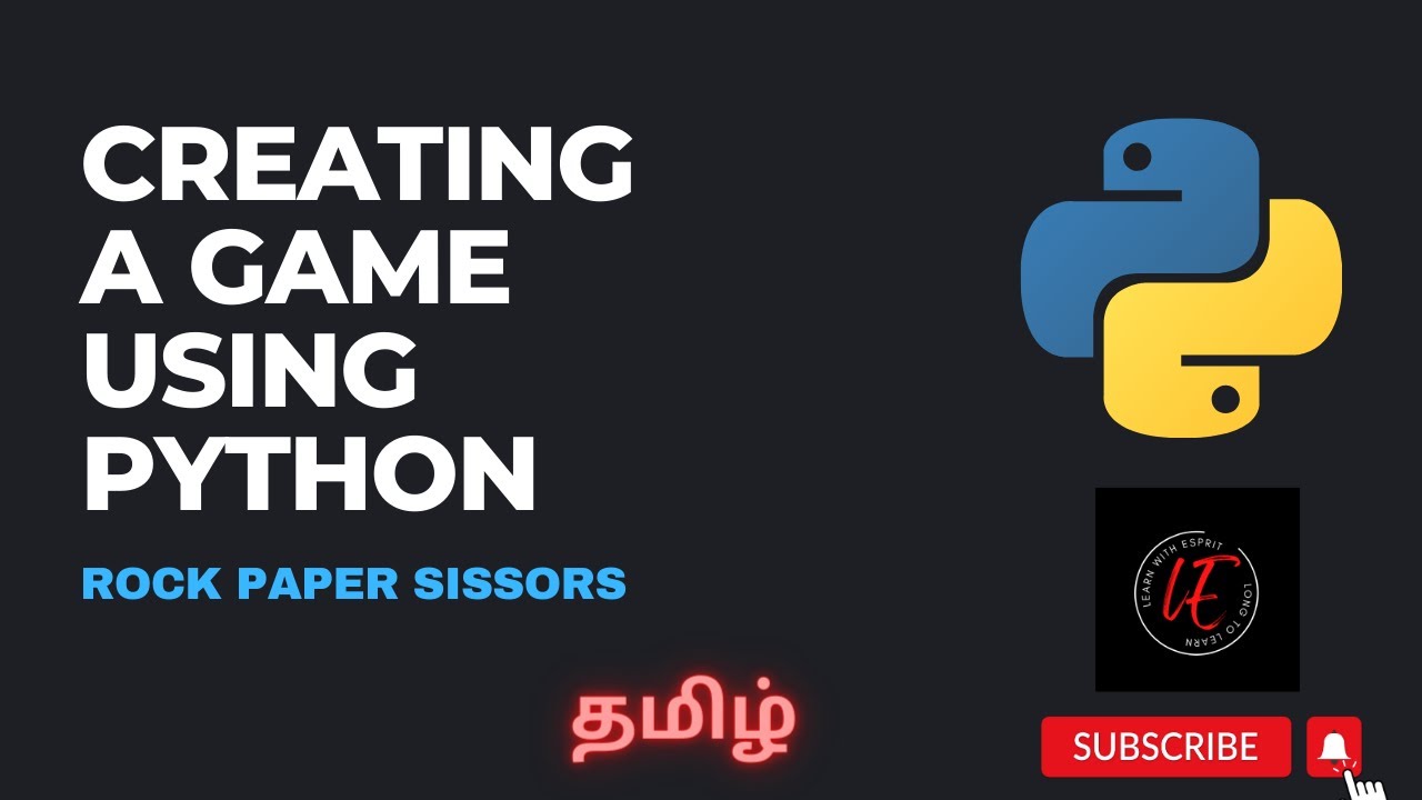 Creating a game using python | rock paper scissors | Tamil | Learn with Esprit