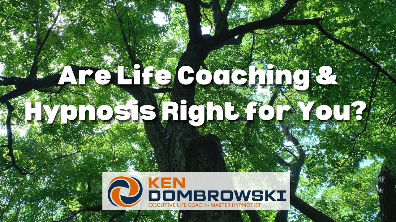 Are Life Coaching & Hypnosis Right for You?