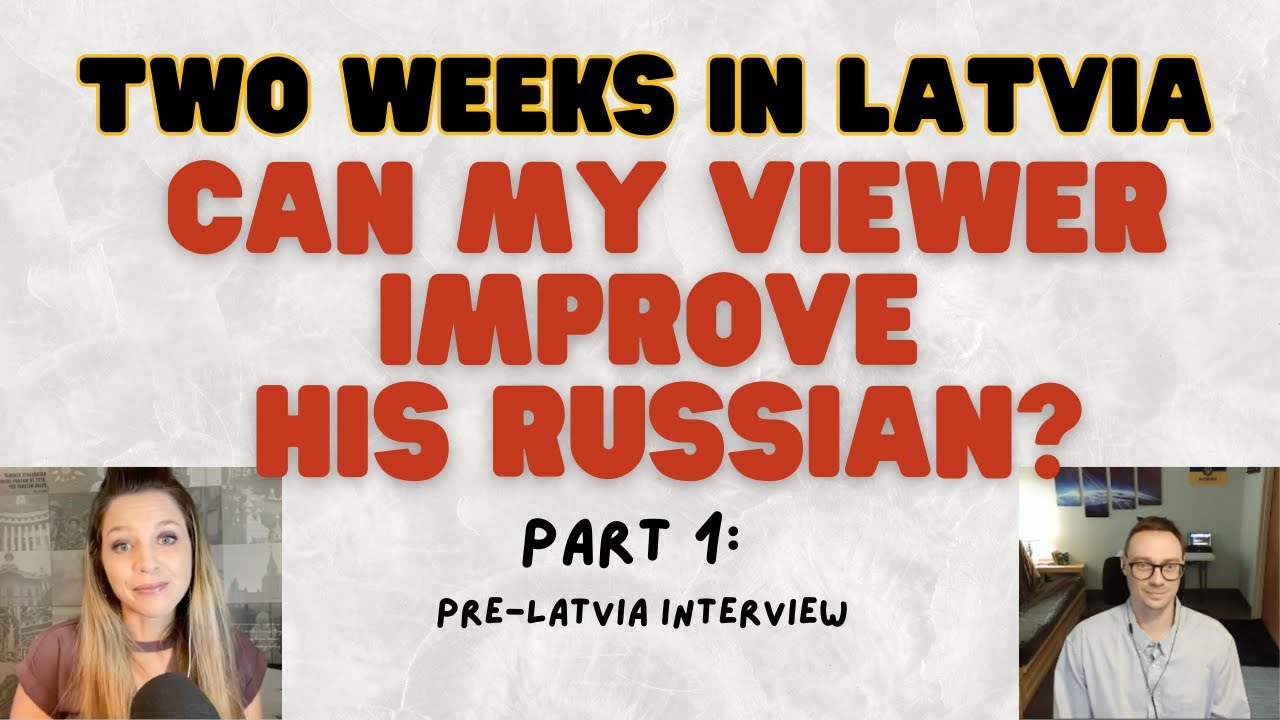 Sample OPI at the intermediate level: Can two weeks in Latvia improve his Russian?