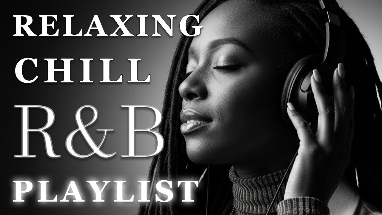 【R&B Soul】Relaxing Chill Playlist – Smooth Vocals & Deep Grooves