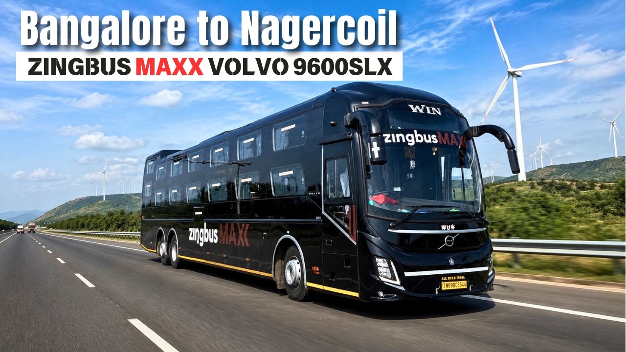 Zingbus Maxx Review: Bangalore to Nagercoil | Volvo 9600 SLX 7-Star Bus
