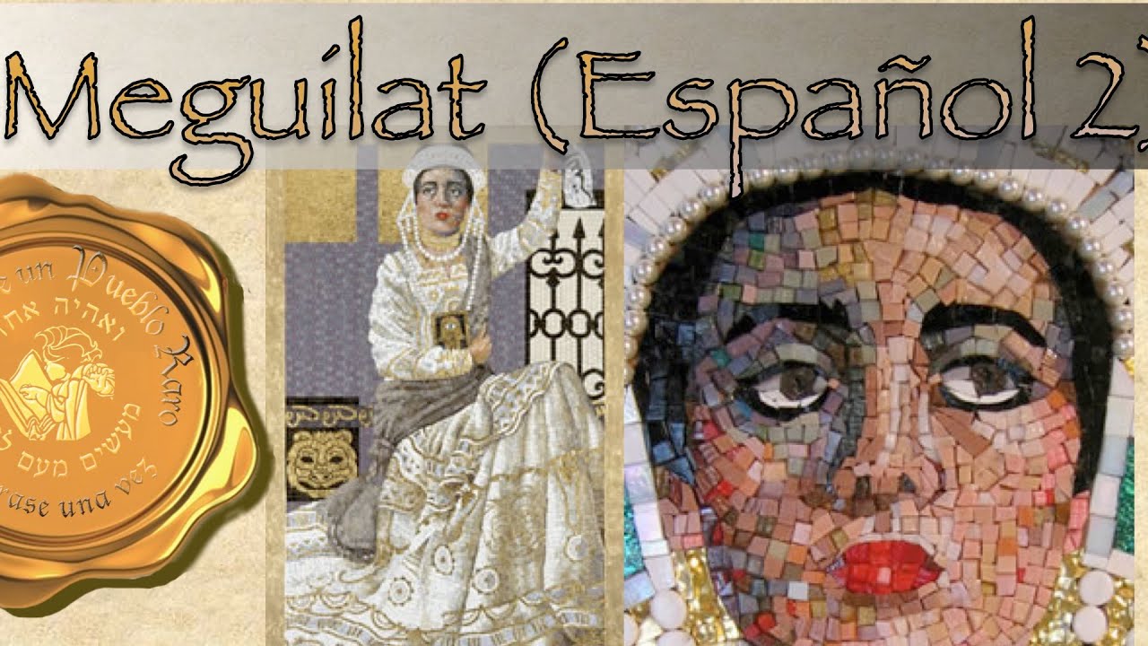 Meguilat Esther en Español (2 de 2)