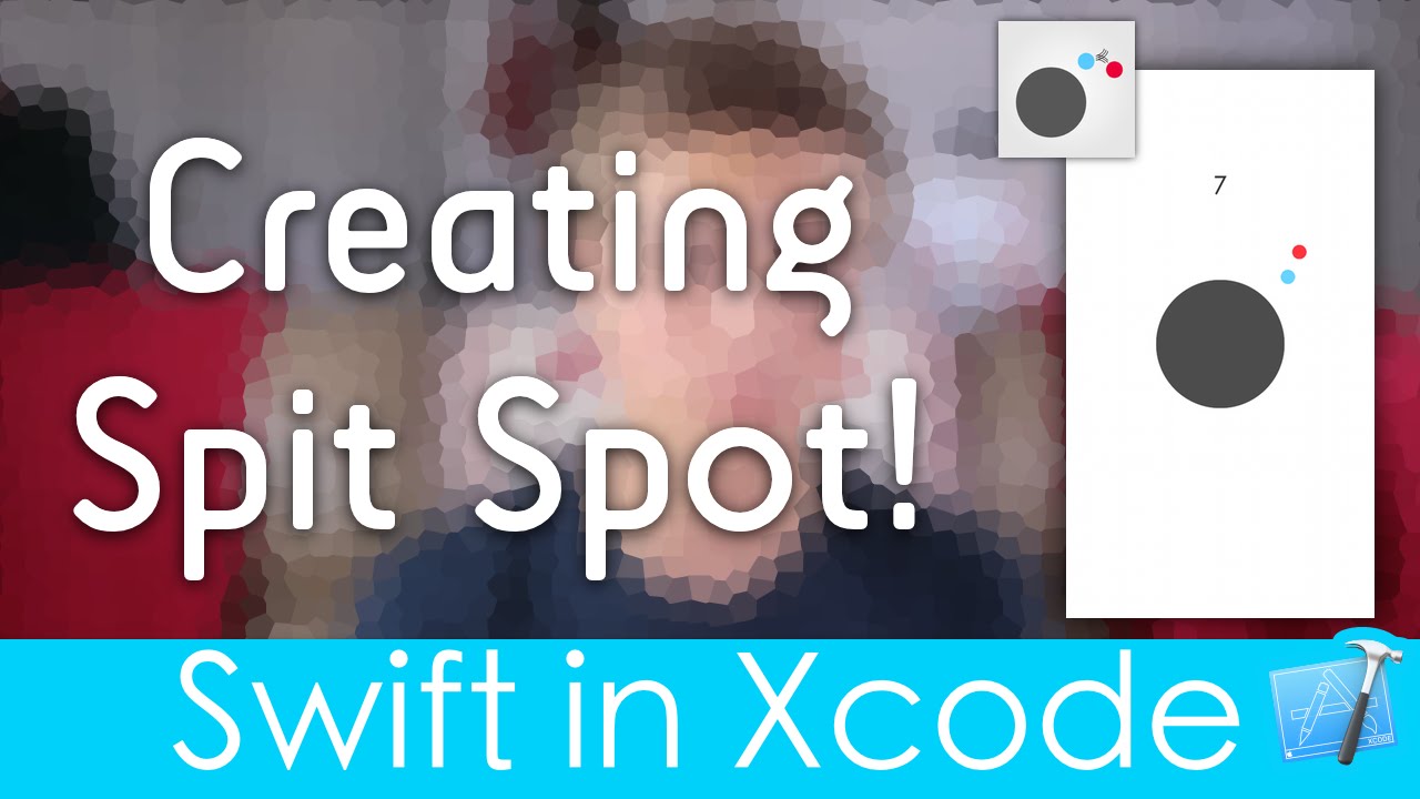 Creating Spit Spot! (SpriteKit : Swift in Xcode)