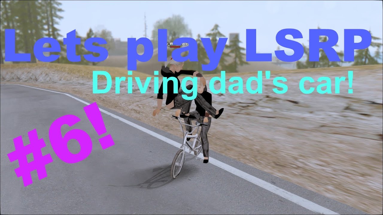 [Lets Play LSRP] - Driving A Car! - Episode #6