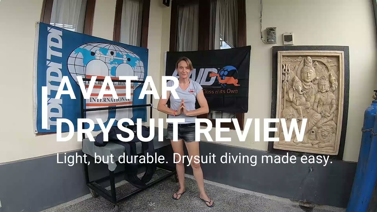 Avatar Drysuit Review - Drysuit Diving - How To Start Drysuit Diving
