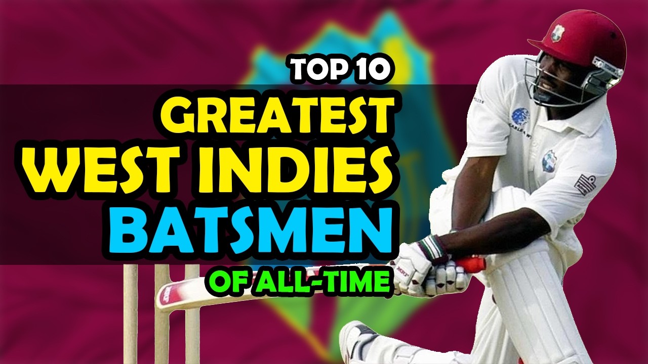 Greatest West Indies Batsmen of Alltime | Top 10