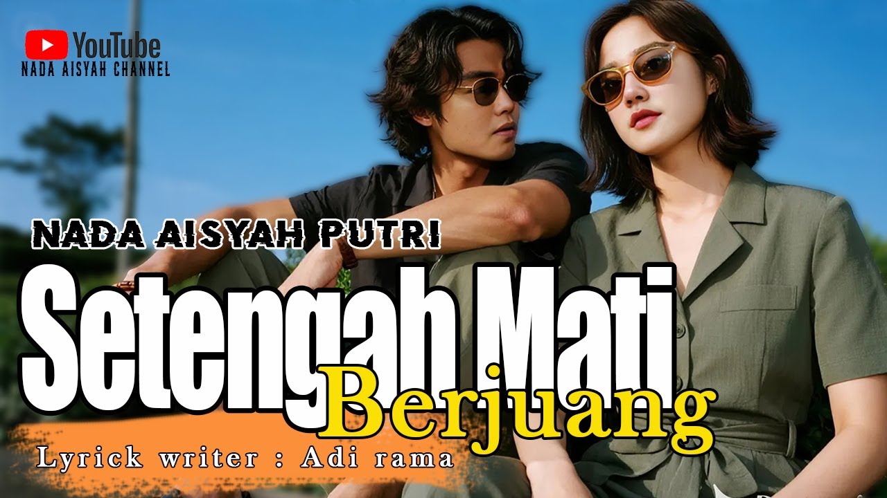 SETENGAH MATI BERJUANG I LAGU SEDIH SLOWROCK BALLAD MALAYSIA PENYENTUH HATI I NADA AISYAH PUTRI