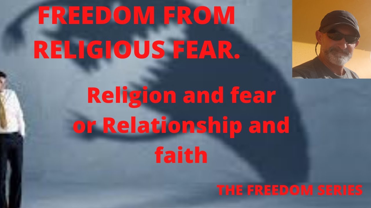 FREEDOM FROM RELIGION AND FEAR part of the FREEDOM SERIES