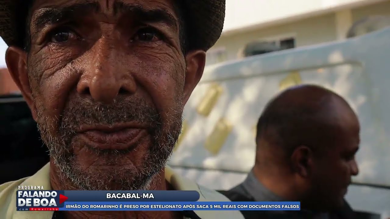 IRM&Atilde;O DO ROMARINHO &Eacute; PRESO POR ESTELIONATO AP&Oacute;S SACA 5 MIL REAIS COM DOCUMENTOS FALSOS