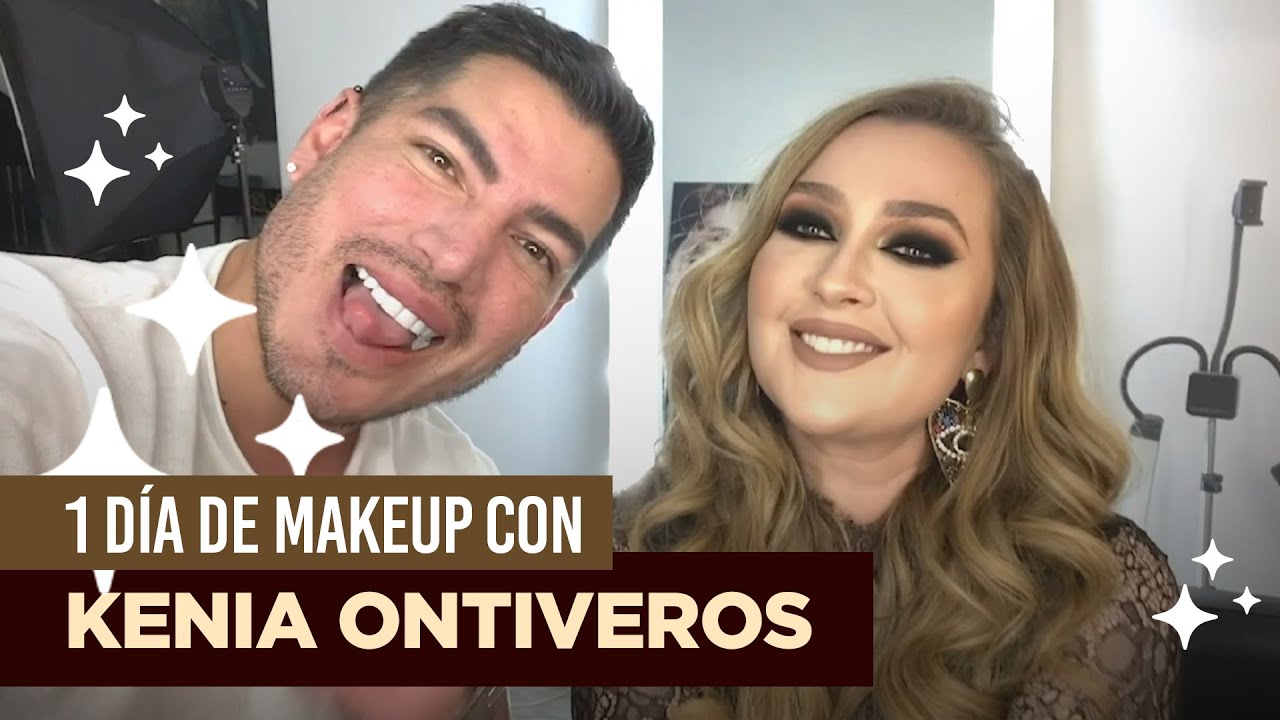 Un dia de Makeup con Kenia Ontiveros